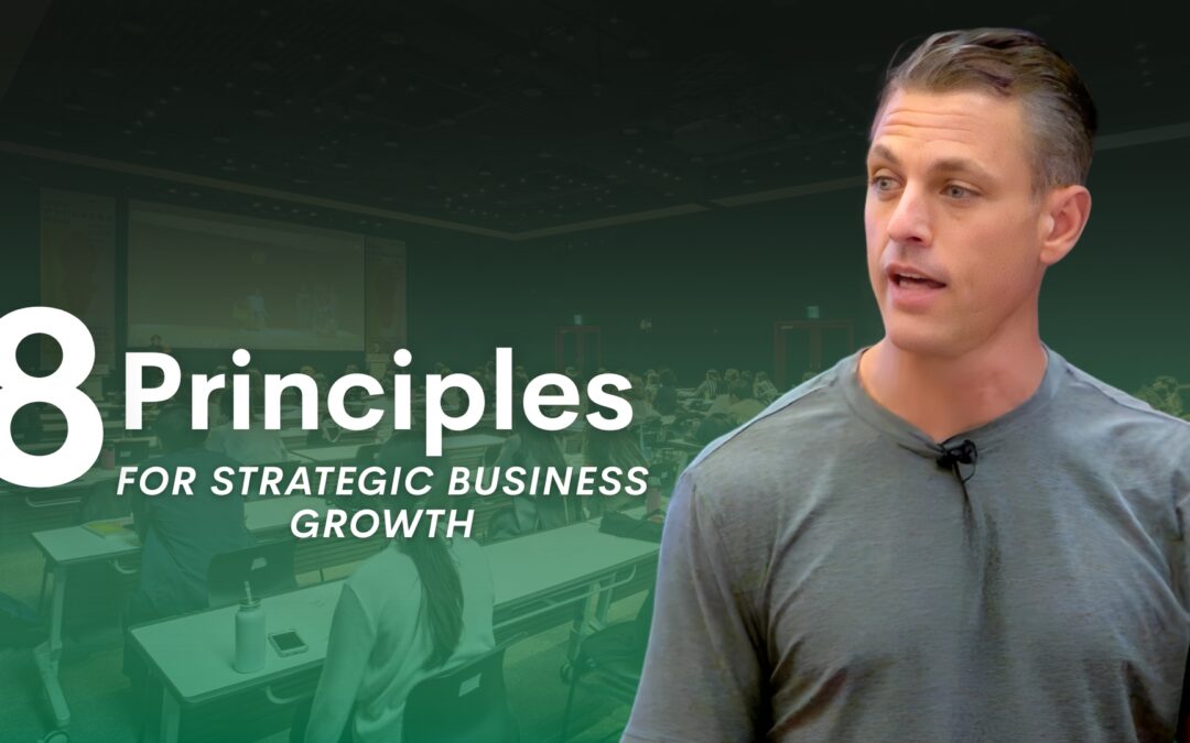 8 Principles for Strategic Business Growth